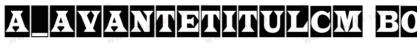 a_AvanteTitulCm Bold字体转换